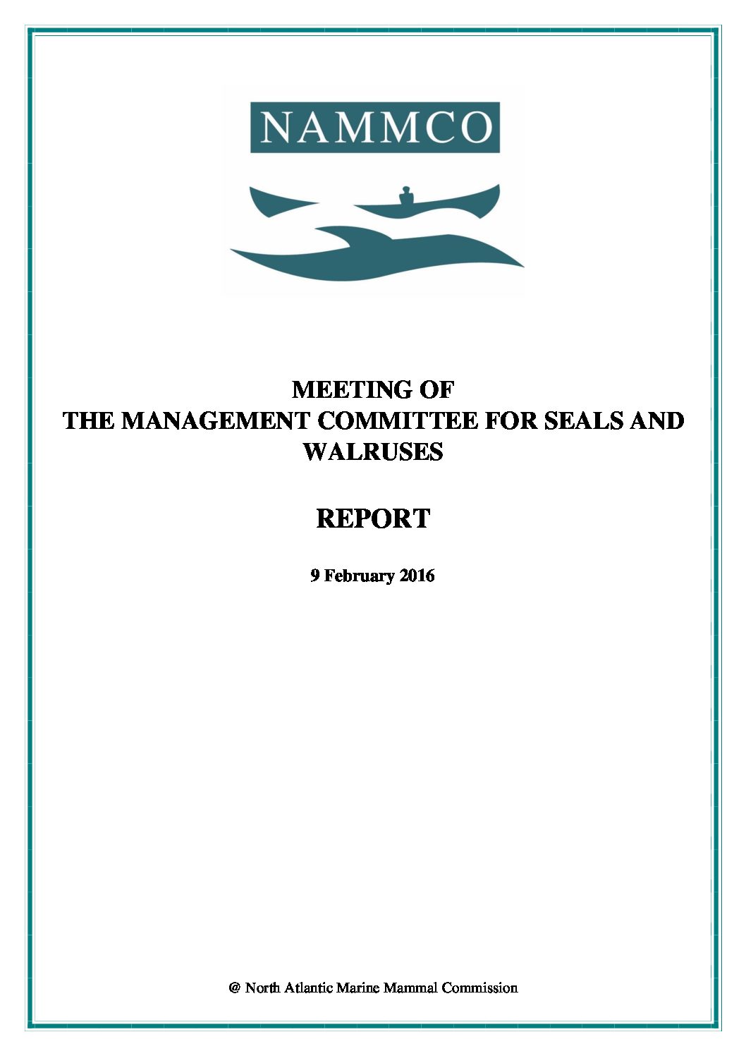 Report Of The Management Committee For Seals And Walruses 2016 - NAMMCO